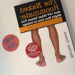 The Naked Roommate: And 107 Other Issues You Might Run Into in College by Harlen Cohen
