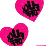 Fuck Off Blacklight Neon Pink Glitter I Heart U Nipple Cover Pasties